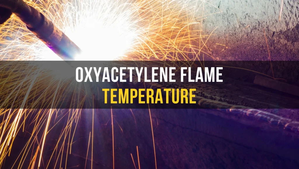 Oxyacetylene Flame Temperature