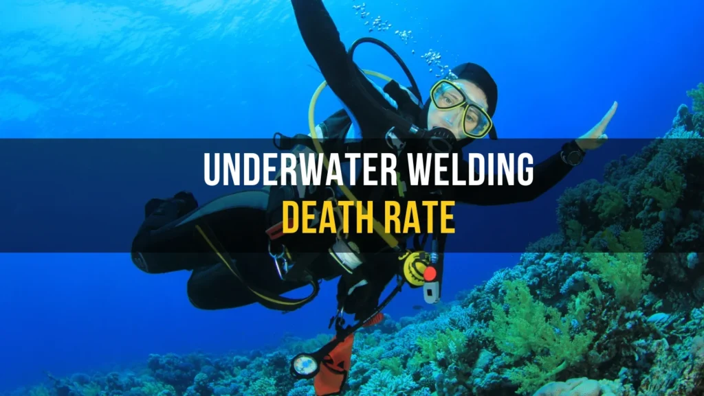 Underwater Welding Death Rate